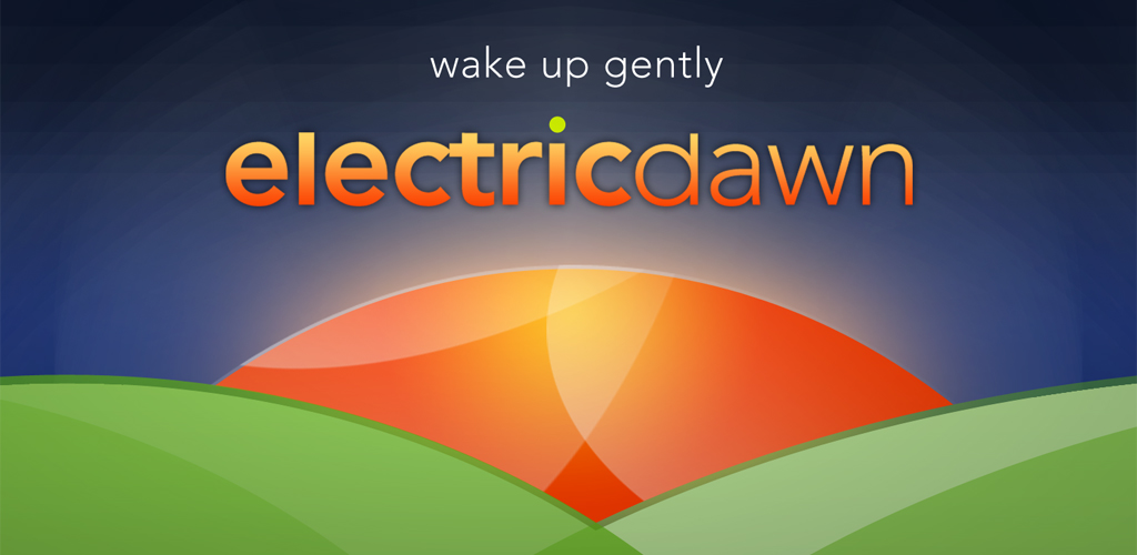 Wake up gently – Electric Dawn